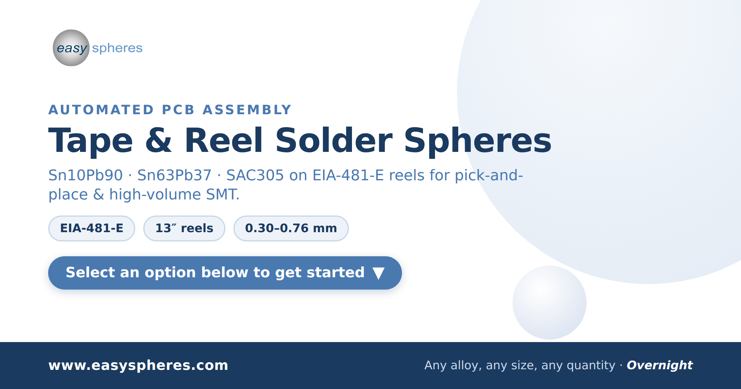 Tape & Reel Solder Spheres — select an option below to get started